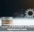 The Impact of Automation on Reducing Operational Costs