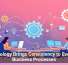 Technology Brings Consistency to Everyday Business Processes