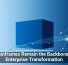 Mainframes Remain the Backbone of Enterprise Transformation